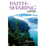 Faith-Sharing: Dynamic Christian Witnessing by Invitation