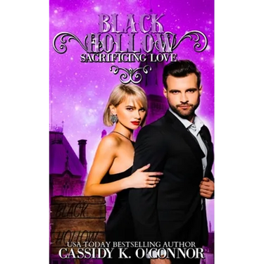Black Hollow: Sacrificing Love