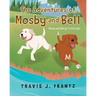 The Adventures of Mosby and Bell: Mosby and Bell go to the Lake