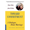 Toward Commitment: A Dialogue about Marriage