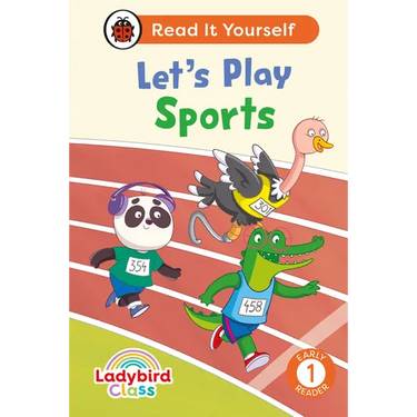 Ladybird Class Let's Play Sports: Read It Yourself - Level 1 Early Reader