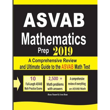 ASVAB Mathematics Prep 2019: A Comprehensive Review and Ultimate Guide to the ASVAB Math Test