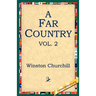 A Far Country, Vol2