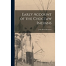 Early Account of the Choctaw Indians