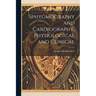 Sphygmography and Cardiography, Physiological and Clinical