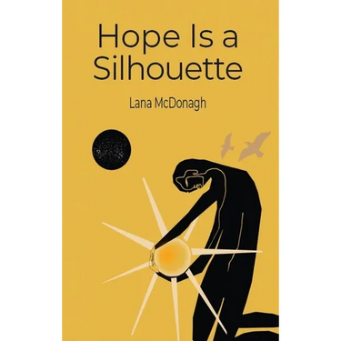 Hope Is a Silhouette