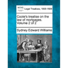 Coote's treatise on the law of mortgages. Volume 2 of 2
