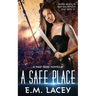 A Safe Place: a half dead novella