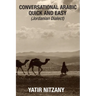 Conversational Arabic Quick and Easy: Jordanian Dialect, Jordanian Arabic, Levantine arabic colloquial