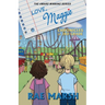Love Maggie: Chronicles of Third Grade