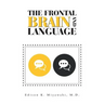 The Frontal Brain And Language