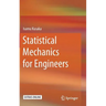 Statistical Mechanics for Engineers