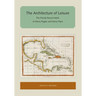 The Architecture of Leisure: The Florida Resort Hotels of Henry Flagler and Henry Plant