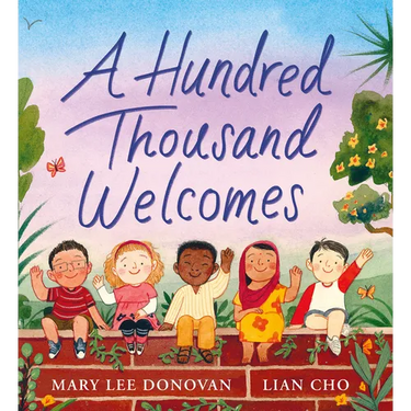 A Hundred Thousand Welcomes