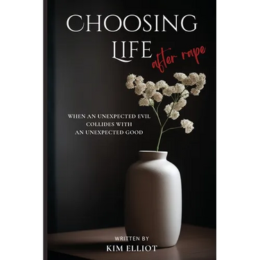 Choosing Life After Rape
