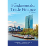 The Fundamentals of Trade Finance, 3rd Edition