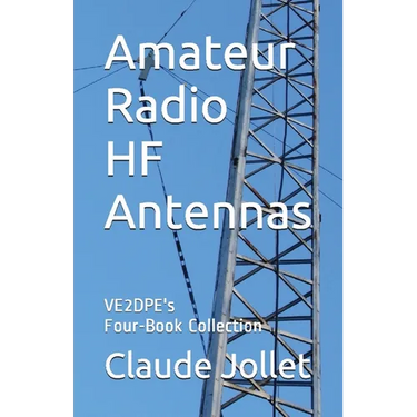 Amateur Radio HF Antennas: VE2DPE's Four-Book Collection