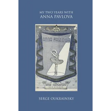My Two Years with Anna Pavlova