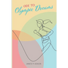 Ode to Olympic Dreams