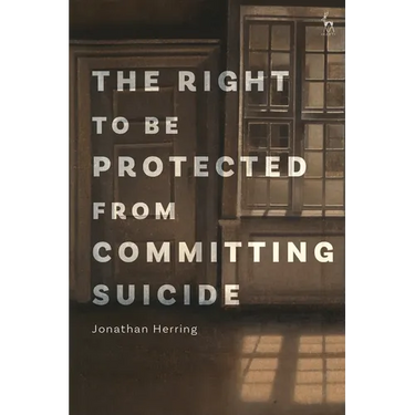 The Right to Be Protected from Committing Suicide
