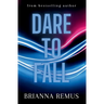 Dare to Fall