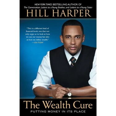 The Wealth Cure: Putting Money in Its Place