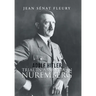 Adolf Hitler: Trial in Absentia in Nuremberg
