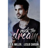 Rock the Dream: A Standalone Novel in the Redfall Dream Series