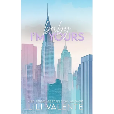 Baby I'm Yours: An Age Gap Romance