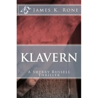 Klavern: A Sherry Russell Thriller