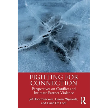 Fighting for Connection: Perspectives on Conflict and Intimate Partner Violence
