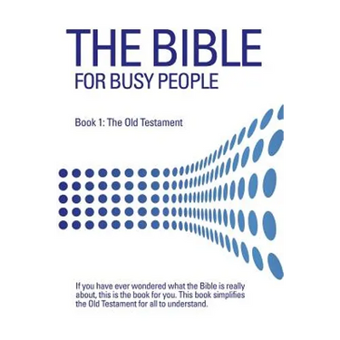 The Bible for Busy People
