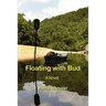 Floating with Bud