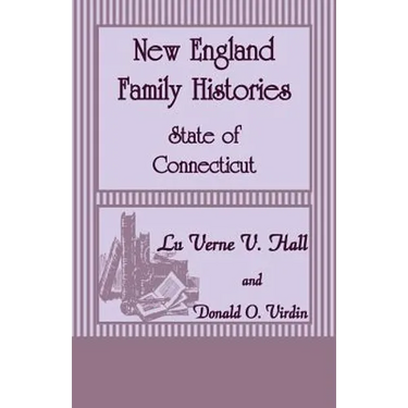New England Family Histories: State of Connecticut