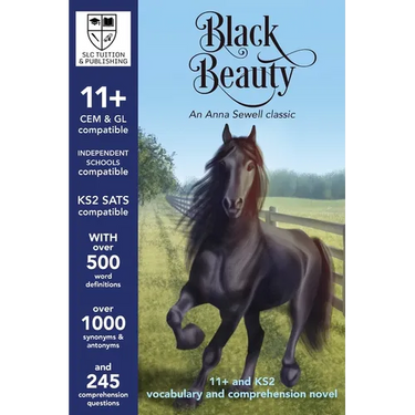 Black Beauty 11+ Vocabulary and Comprehension Guide