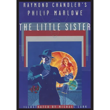 Raymond Chandler's Philip Marlowe, The Little Sister