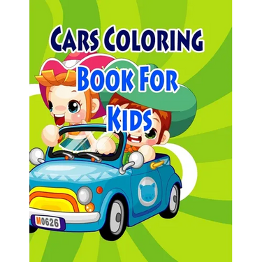 Cars Coloring Book For Kids: Coloring Pages for Kids