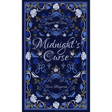 Midnight's Curse: A Cinderella Retelling
