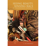 Seeing Beauty, Sensing Race in Transnational Indonesia