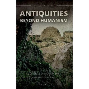 Antiquities Beyond Humanism