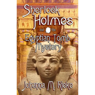 Sherlock Holmes and The Egyptian Tomb Mystery