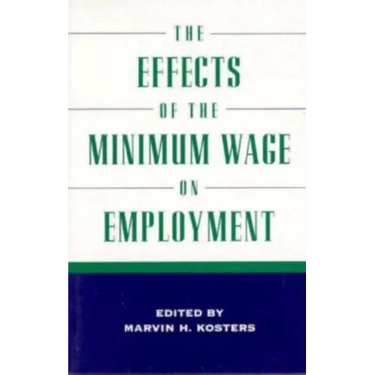 The Effects of the Minimum Wage on Employment