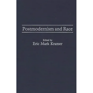 Postmodernism and Race