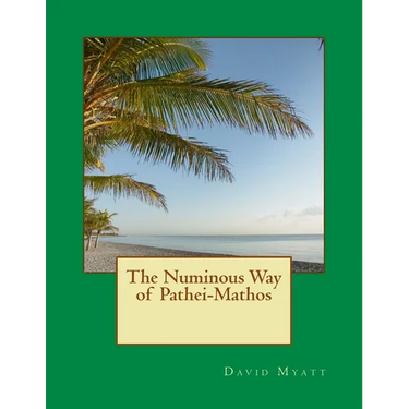 The Numinous Way of Pathei-Mathos