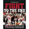 Fight to the End: Ohio State's Legendary Run to the National Championship