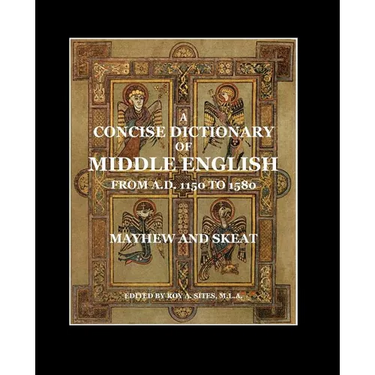 A Concise Dictionary of Middle English: From A.D. 1150 to 1580