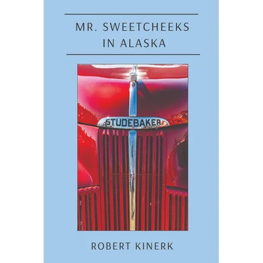Mr. Sweetcheeks in Alaska