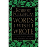 Words I Wish I Wrote