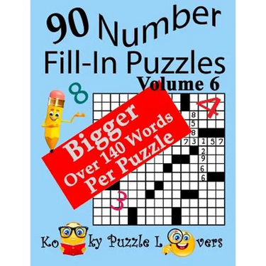 Number Fill-In Puzzles, Volume 6, 90 Puzzles