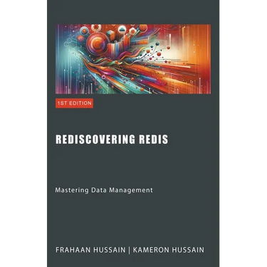 Rediscovering Redis: Mastering Data Management